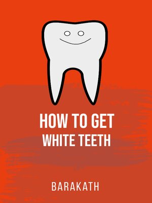 cover image of How to get white teeth